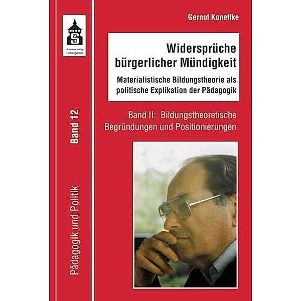 Widersprüche bürgerlicher Mündigkeit, Gernot Koneffke