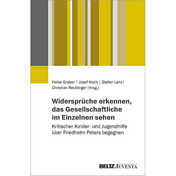 Widersprüche erkennen, das Gesellschaftliche im Einzelnen sehen