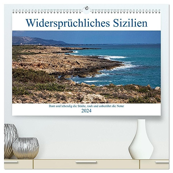 Widersprüchliches Sizilien (hochwertiger Premium Wandkalender 2024 DIN A2 quer), Kunstdruck in Hochglanz, Birgit Matejka