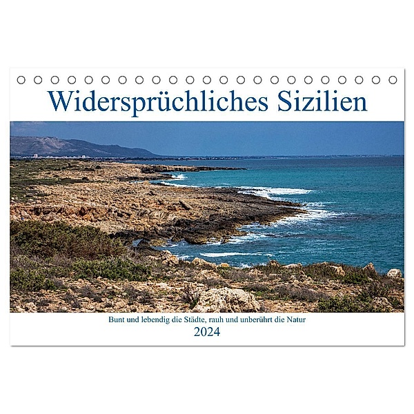 Widersprüchliches Sizilien (Tischkalender 2024 DIN A5 quer), CALVENDO Monatskalender, Birgit Matejka