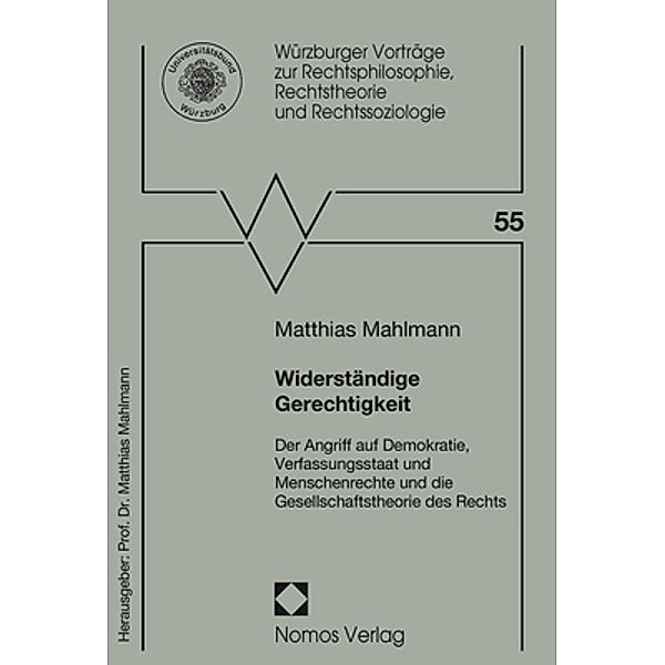 Widerständige Gerechtigkeit, Matthias Mahlmann