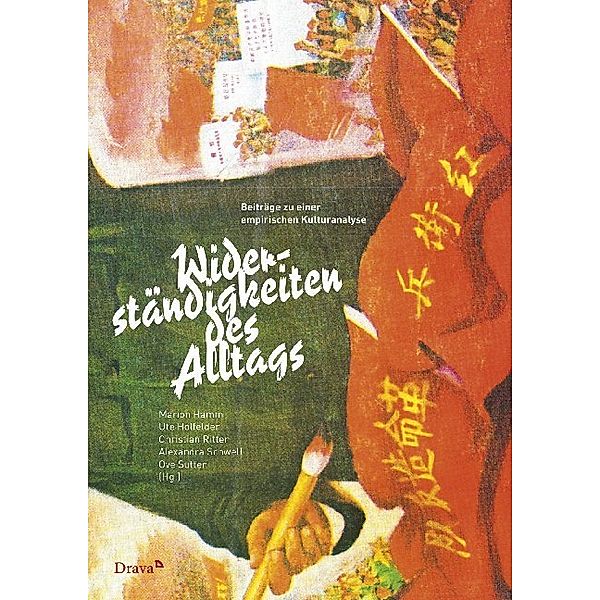 Widerständigkeiten des Alltags