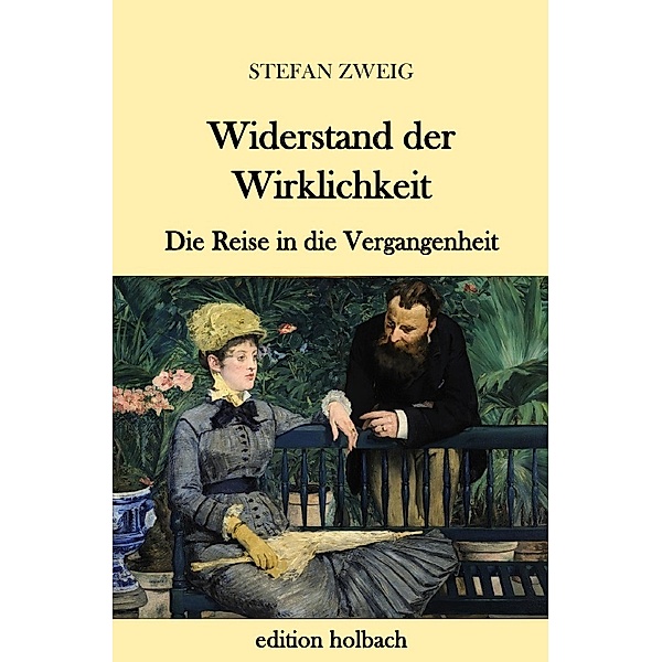 Widerstand der Wirklichkeit, Stefan Zweig