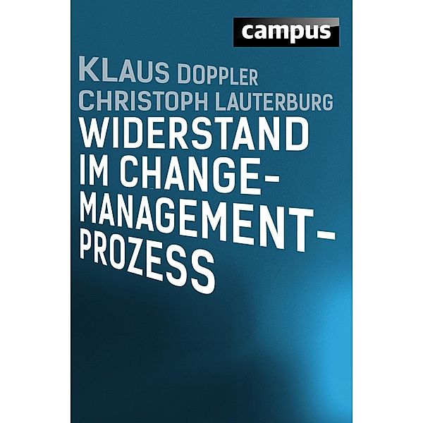 Widerstand im Change-Management-Prozess, Christoph Lauterburg, Klaus Doppler