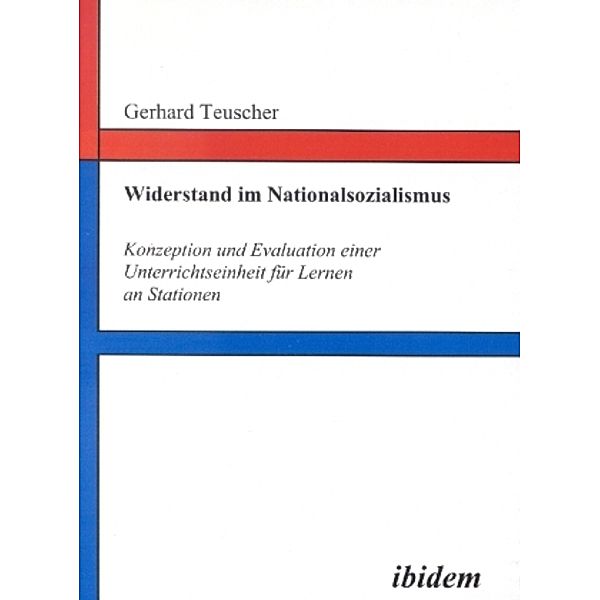 Widerstand im Nationalsozialismus, Gerhard Teuscher