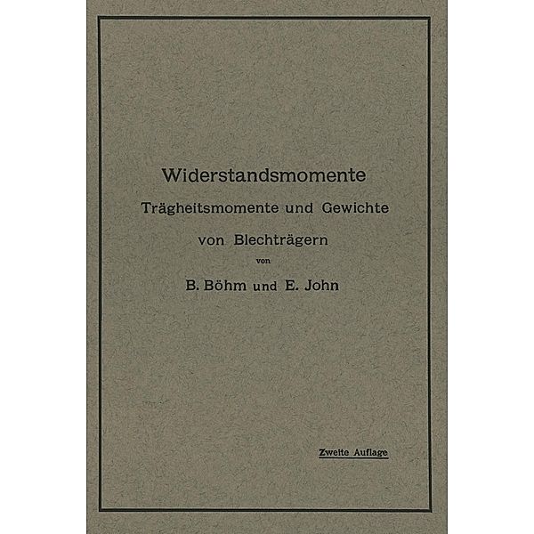 Widerstandsmomente, B. Böhm, E. John