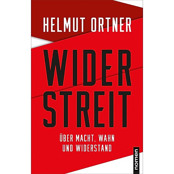 Widerstreit, Helmut Ortner