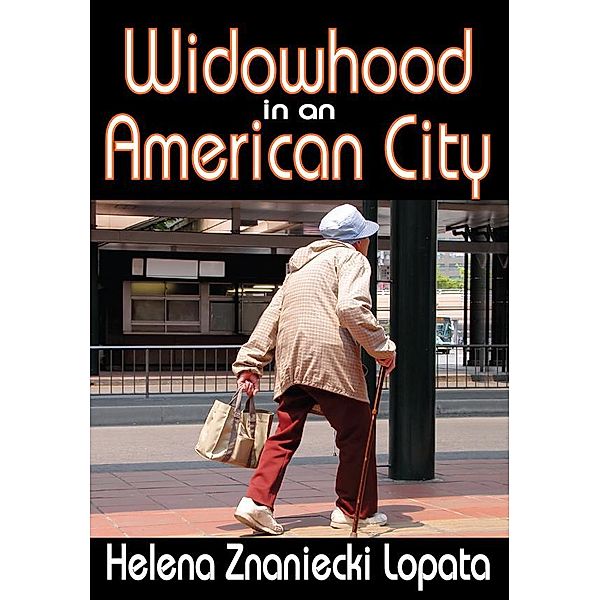 Widowhood in an American City, Helena Lopata