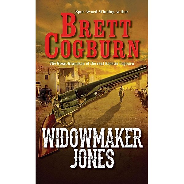 Widowmaker Jones / A Widowmaker Jones Western Bd.1, Brett Cogburn