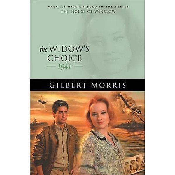Widow's Choice (House of Winslow Book #39), Gilbert Morris