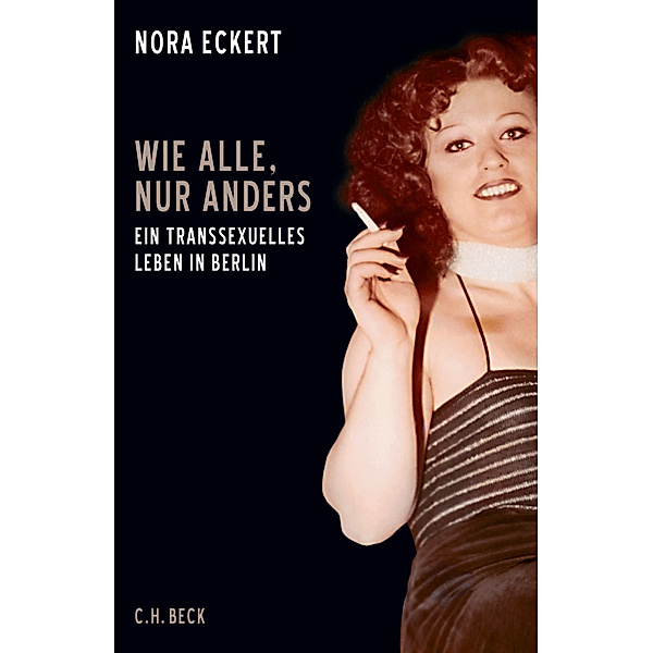 Wie alle, nur anders, Nora Eckert
