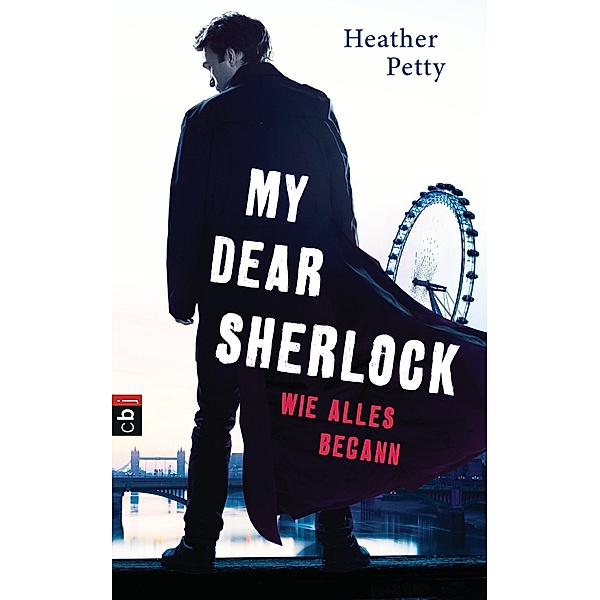 Wie alles begann / My dear Sherlock Bd.1, Heather Petty