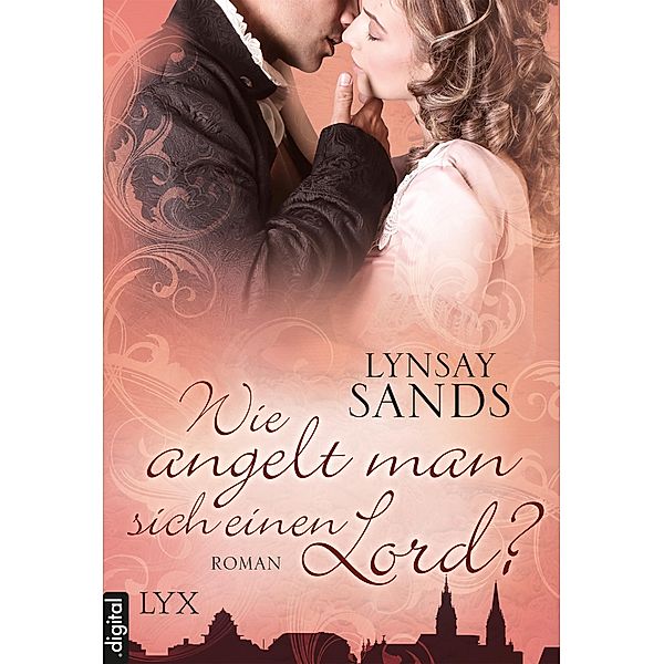 Wie angelt man sich einen Lord? / Madison Sisters Bd.3, Lynsay Sands