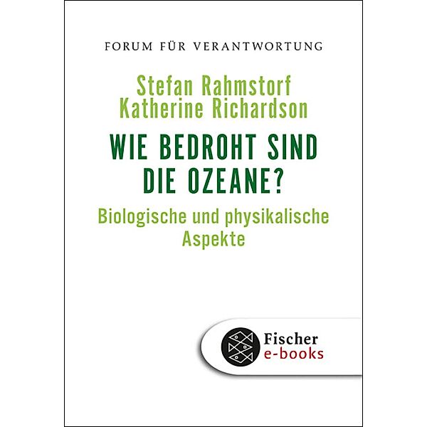 Wie bedroht sind die Ozeane?, Stefan Rahmstorf, Katherine Richardson