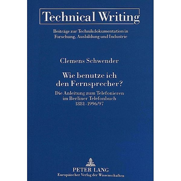 Wie benutze ich den Fernsprecher?, Clemens Schwender