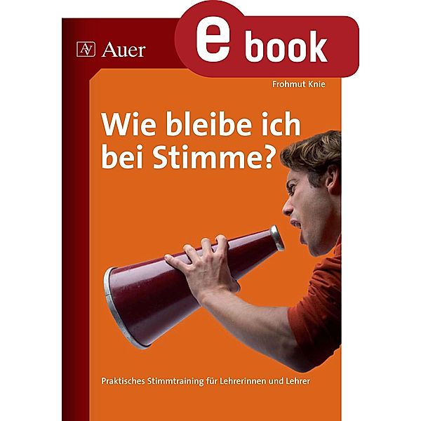 Wie bleibe ich bei Stimme, Frohmut Knie