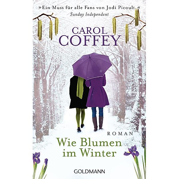 Wie Blumen im Winter, Carol Coffey