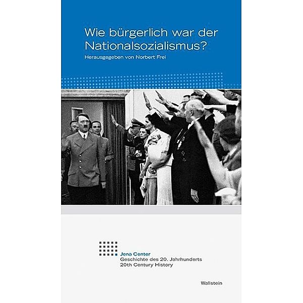 Wie bürgerlich war der Nationalsozialismus?