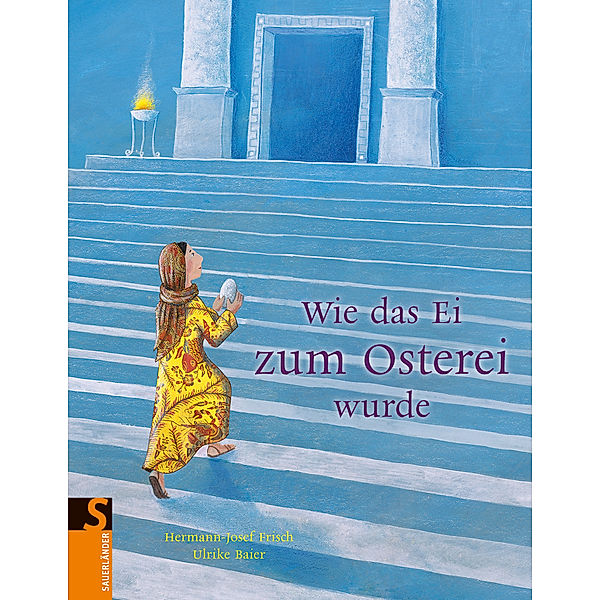 Wie das Ei zum Osterei wurde, Hermann-Josef Frisch, Ulrike Baier