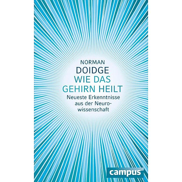 Wie das Gehirn heilt, Norman Doidge