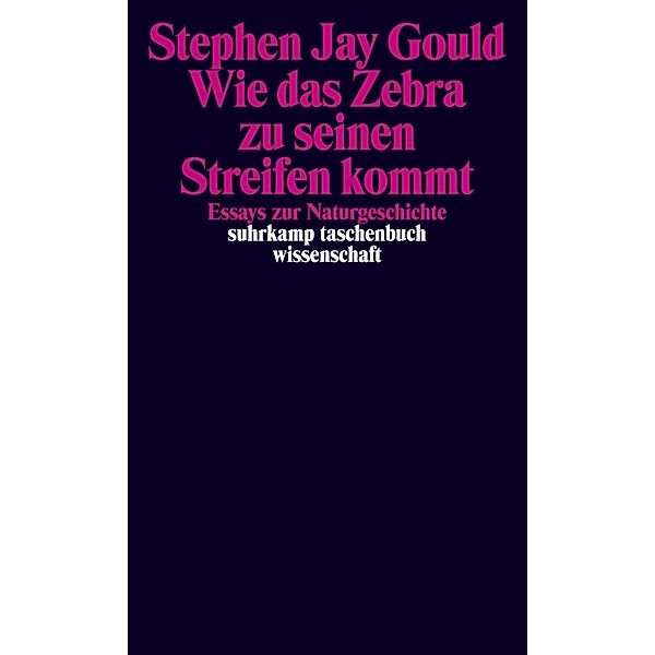 Wie das Zebra zu seinen Streifen kommt, Stephen J. Gould