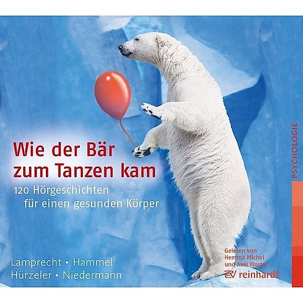 Wie der Bär zum Tanzen kam,1 Audio-CD, Katharina Lamprecht, Stefan Hammel, Adrian Hürzeler, Martin Niedermann