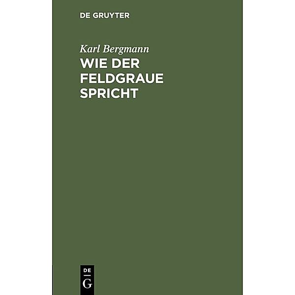 Wie der Feldgraue spricht, Karl Bergmann