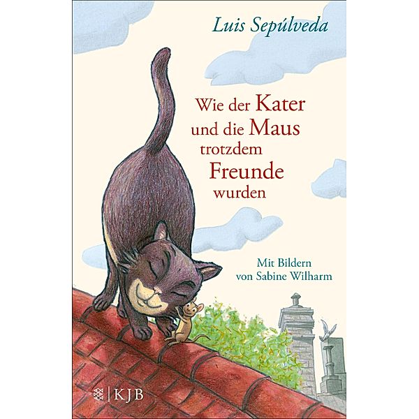 Wie der Kater und die Maus trotzdem Freunde wurden, Luis Sepúlveda