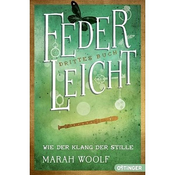 Wie der Klang der Stille / FederLeicht Bd.3, Marah Woolf