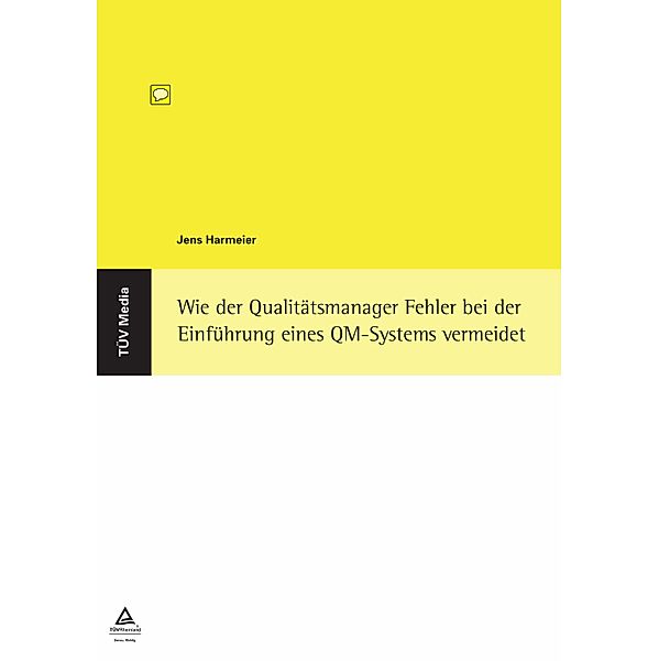 Wie der Qualitätsmanager Fehler bei der Einführung eines QM-Systems vermeidet, Jens Harmeier