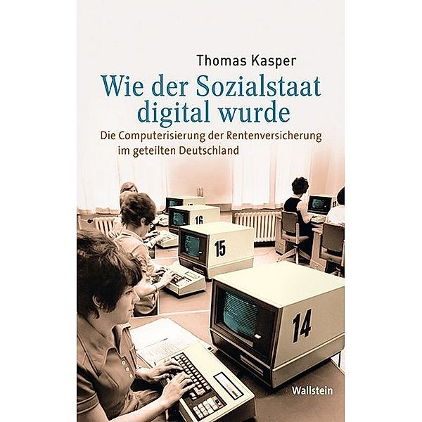Wie der Sozialstaat digital wurde, Thomas Kasper