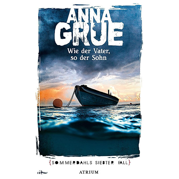 Wie der Vater, so der Sohn, Anna Grue