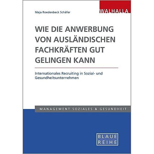 Wie die Anwerbung von ausländischen Fachkräften gut gelingen kann, Maja Roedenbeck Schäfer