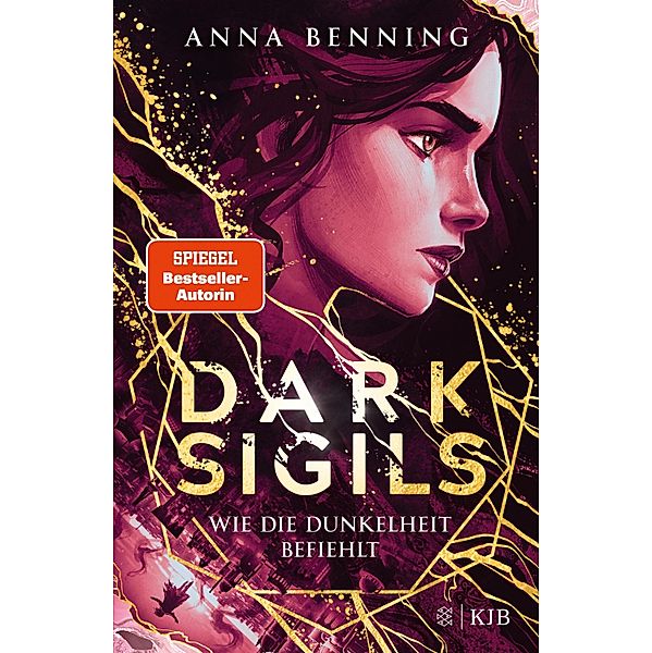 Wie die Dunkelheit befiehlt / Dark Sigils Bd.2, Anna Benning