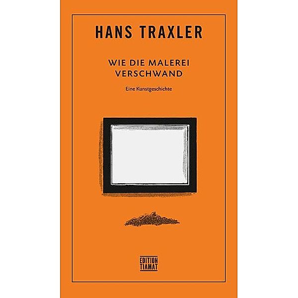 Wie die Malerei verschwand, Hans Traxler