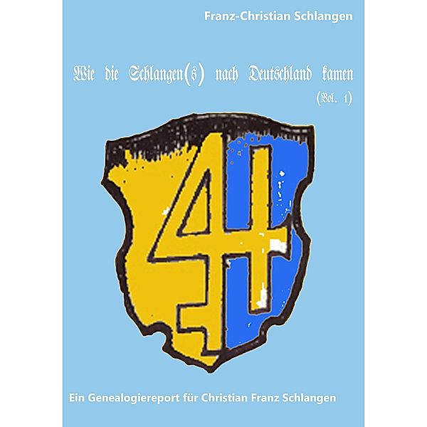 Wie die Schlangen(s) nach Deutschland kamen, Franz-Christian Schlangen