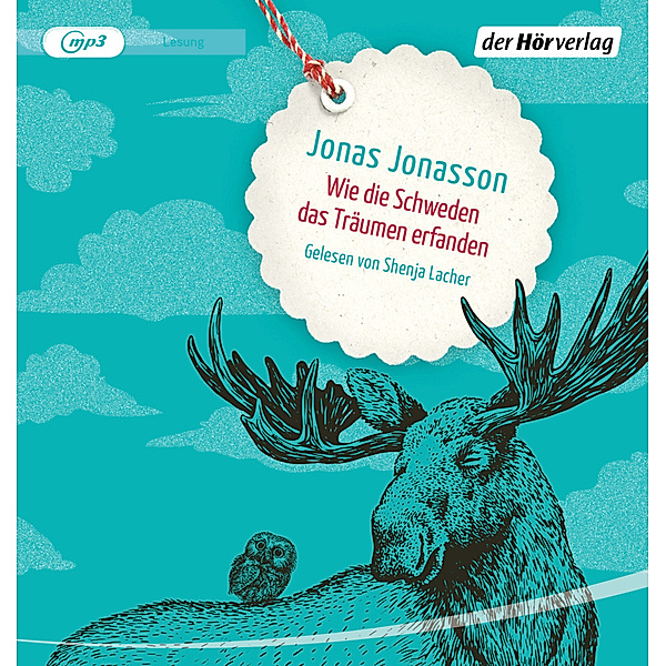 Wie die Schweden das Träumen erfanden,1 Audio-CD, 1 MP3, Jonas Jonasson