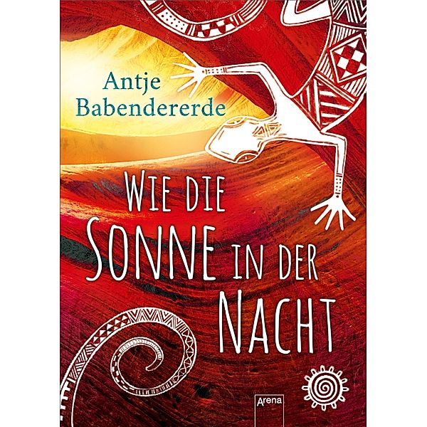 Wie die Sonne in der Nacht, Antje Babendererde