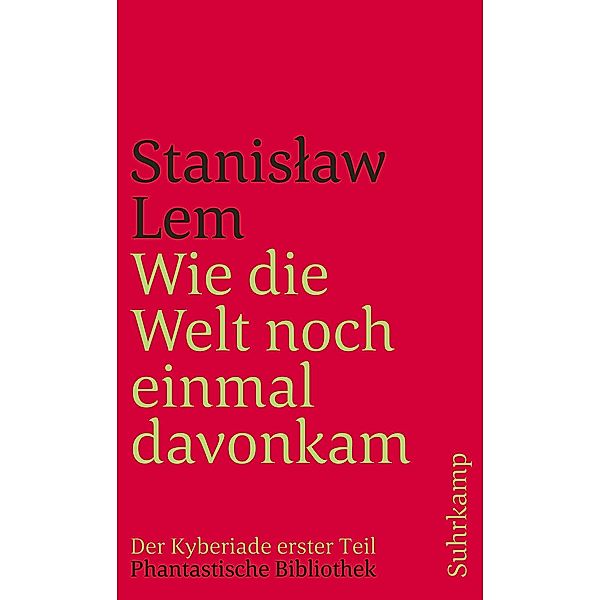 Wie die Welt noch einmal davonkam, Stanislaw Lem