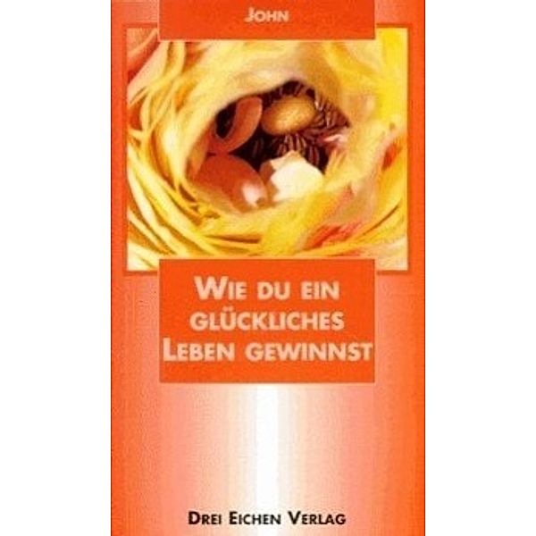 Wie du ein glückliches Leben gewinnst, John