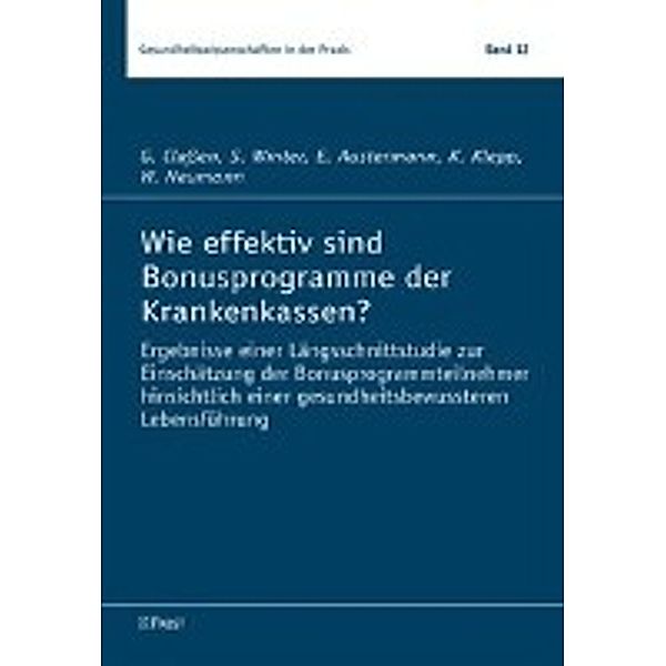 Wie effektiv sind Bonusprogramme der Krankenkassen?, E. Austermann, K. Klepp, W. Neumann