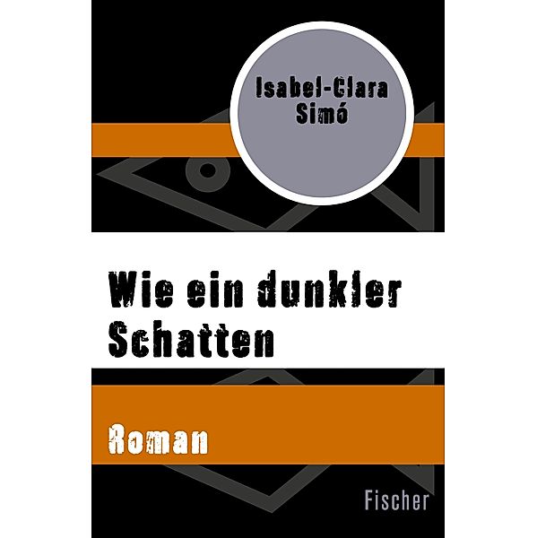 Wie ein dunkler Schatten, Isabel-Clara Simó