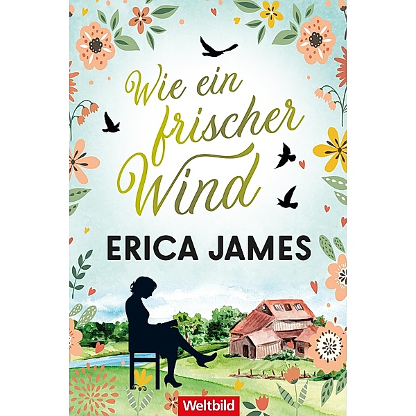 Wie ein frischer Wind, Erica James
