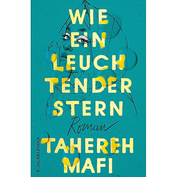 Wie ein leuchtender Stern, Tahereh Mafi