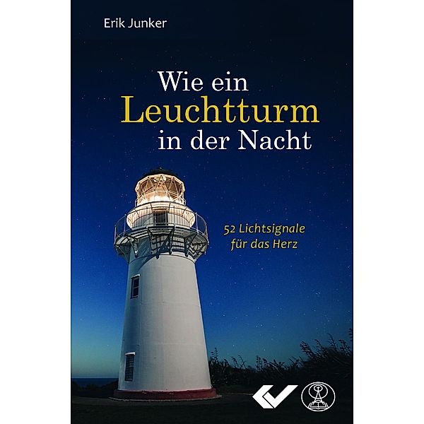 Wie ein Leuchtturm in der Nacht, Erik Junker