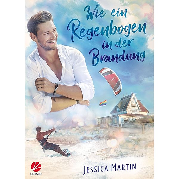 Wie ein Regenbogen in der Brandung / Regenbogenpension Bd.1, Jessica Martin