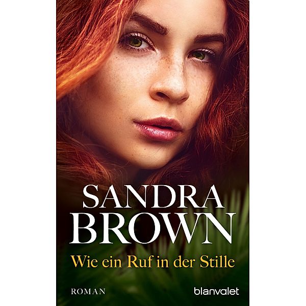 Wie ein Ruf in der Stille, Sandra Brown