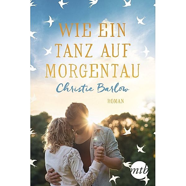 Wie ein Tanz auf Morgentau, Christie Barlow