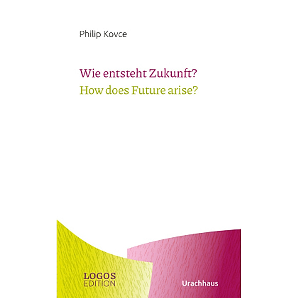 Wie entsteht Zukunft? / How does Future arise?, Philip Kovce