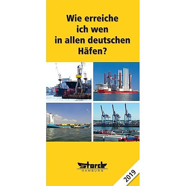 Wie erreiche ich wen - in allen deutschen Häfen 2019, Ecomed-Storck GmbH